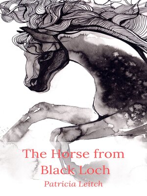 cover image of The Horse From Black Loch